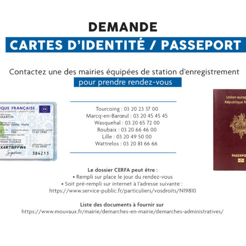Carte d’identité / Passeport : contactez les mairies équipées. La mairie de Mouvaux ne délivre pas de carte d’identité ni de passeport.
