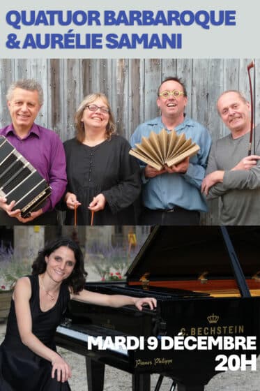 Quatuor Barbaroque et Aurélie Samani : mardi 9/12 – 20H