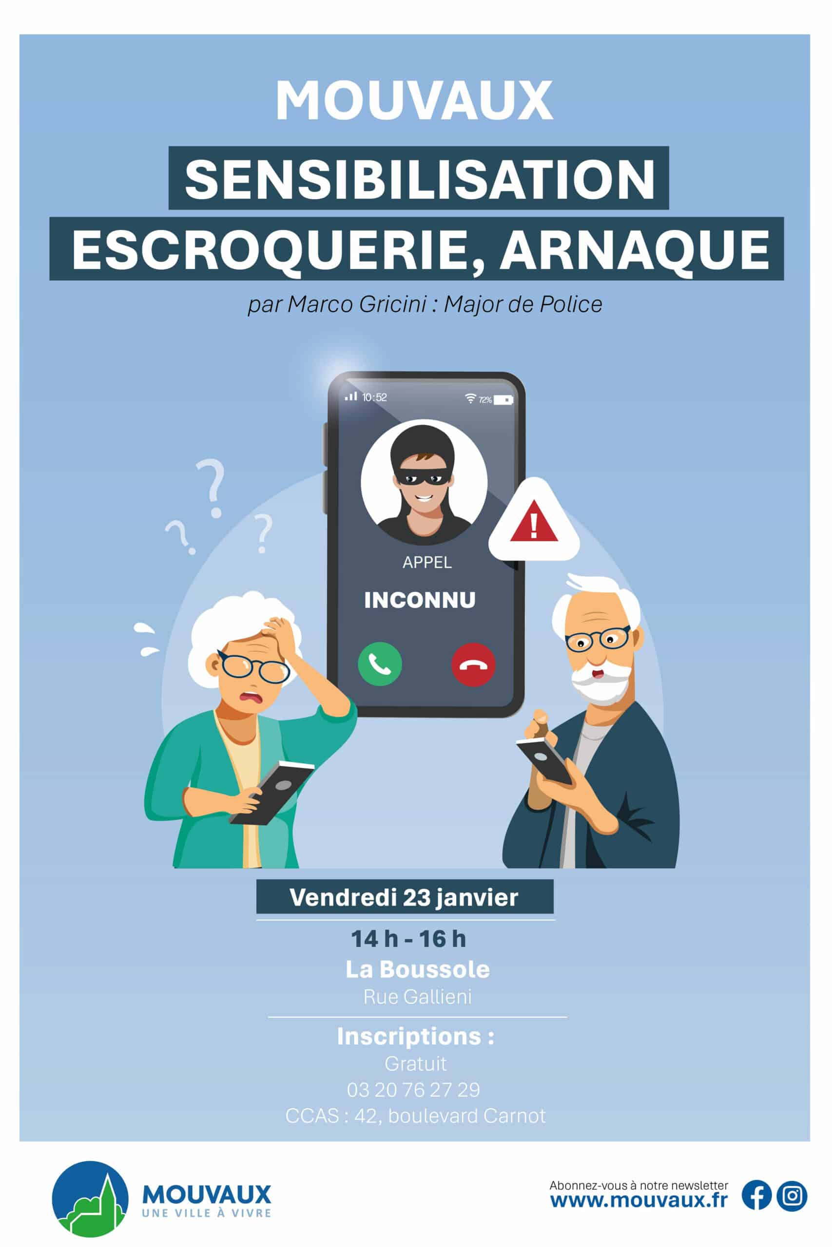 Sensibilisation à l'escroquerie, l'arnaque : vendredi 23 janvier 2026 de 14h à 16 à La Boussole, rue Gallieni à Mouvaux