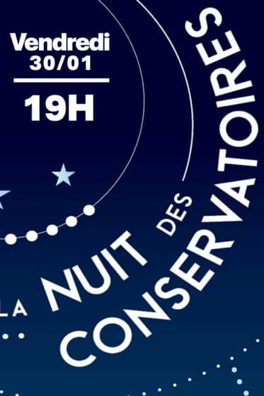 La nuit des conservatoires – vendredi 30/01 – 19H