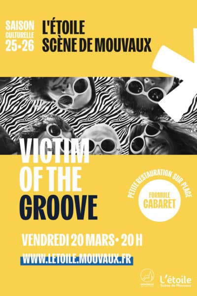 Victim of the groove, vendredi 20 mars 2026 à L'étoile - Scène de Mouvaux