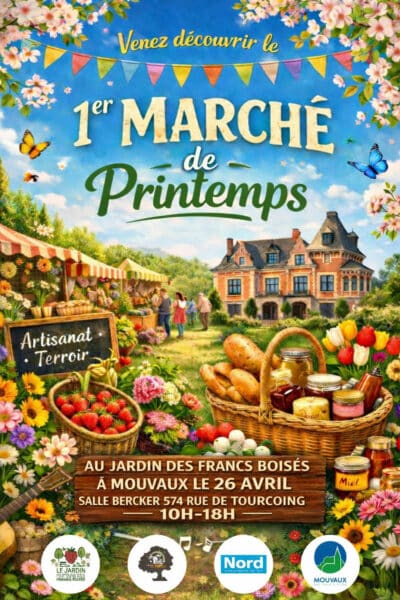 Premier marché de Printemps au jardin des Francs boisés, samedi 26 avril 2026 de 10h à 18h, salle Bercker, rue de Tourcoing à Mouvaux